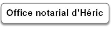 Consulter le partenaire : https://gaschignard-heric.notaires.fr/ (nouvelle fenêtre)