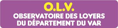 Observatoire des Loyers du Var Voir le site de cet observatoire: Observatoire départemental des loyers du parc privé du Var (OLV) (nouvelle fenêtre)